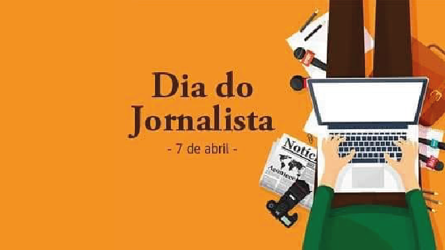 Dia do Jornalista - 7 de Abril